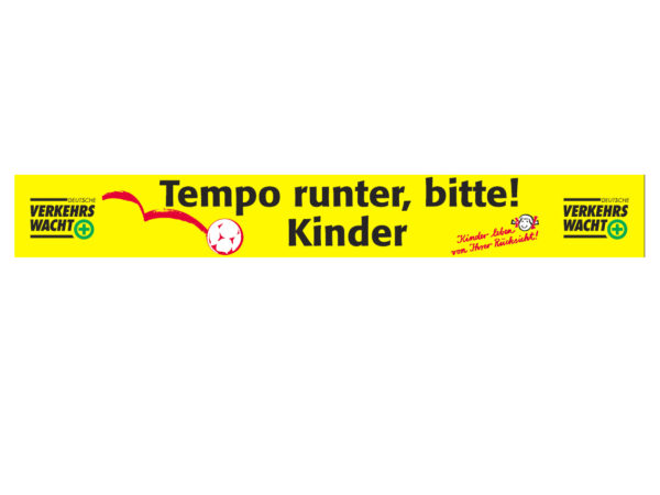 Spannband Tempo Runter Kinder Grundschule Schulanfangsaktion Sicherheitsartikel Verkehrswachten